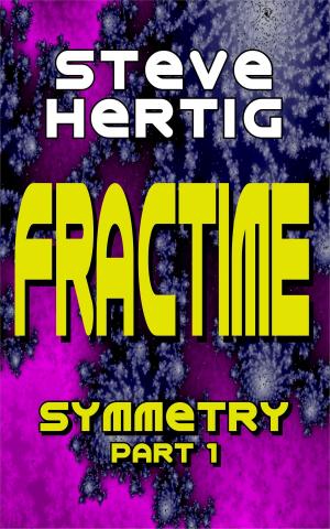 Cover of the book Fractime Symmetry (Part 1) by Joshua Cox-Steib