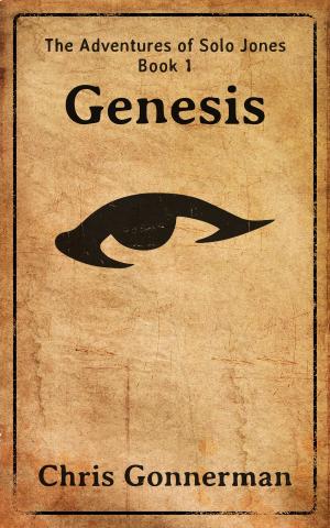 Book cover of The Adventures of Solo Jones, Book 1: Genesis