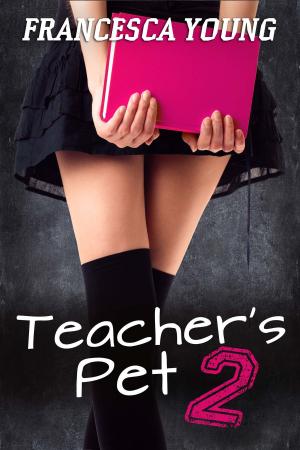 Cover of Teacher's Pet 2: Emma's Fraternity Initiation (School of Submission 2)