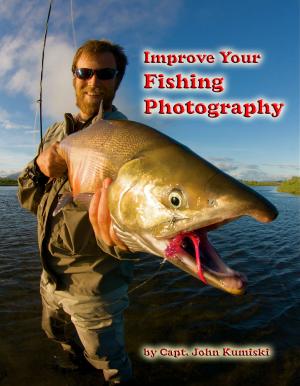 Cover of the book Improve Your Fishing Photography by Weam Namou