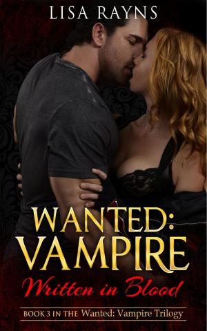 Cover of the book Wanted: Vampire - Written in Blood by Amber Jantine