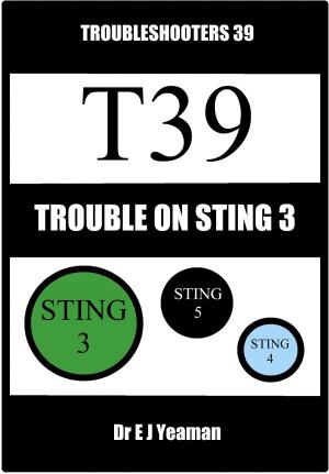 Book cover of Trouble on Sting 3 (Troubleshooters 39)