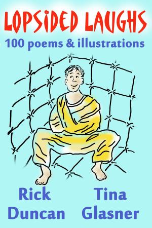 Book cover of Lopsided Laughs: 100 poems & illustrations