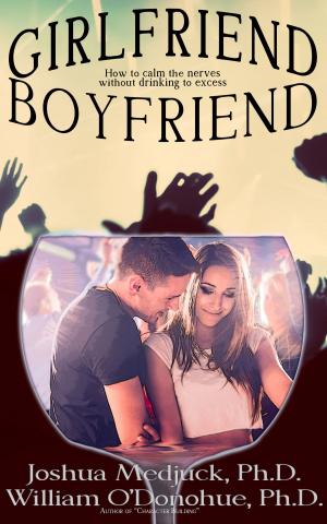 Book cover of Girlfriend/Boyfriend: How to Calm the Nerves without Drinking to Excess