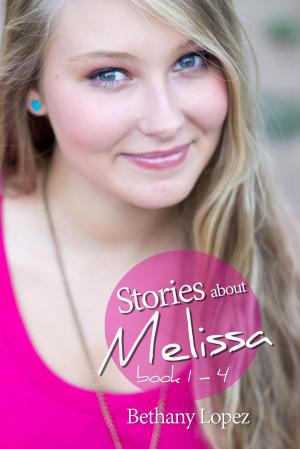 Book cover of Stories about Melissa Series, books 1: 4