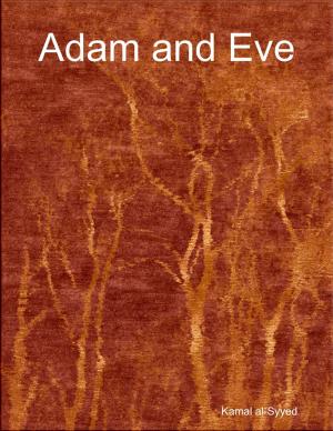 Cover of the book Adam and Eve by E. M. Holloway