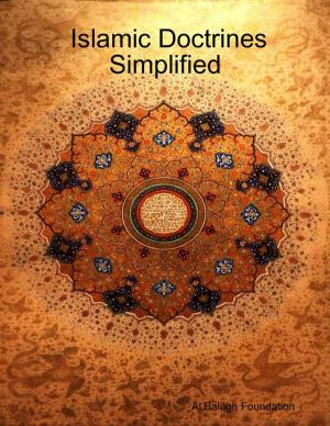 Cover of the book Islamic Doctrines Simplified by Midwestern Gothic