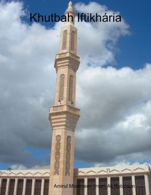 Cover of the book Khutbah Iftikhária by Louise Francis
