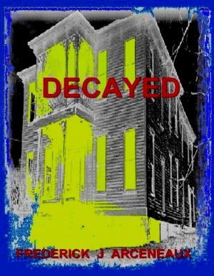 Cover of the book Decayed by Martin Pickering