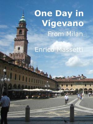 Cover of the book One Day in Vigevano by Patricia Muller
