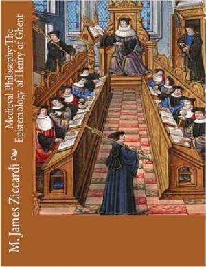Cover of the book Medieval Philosophy: The Epistemology of Henry of Ghent by Theodore Austin-Sparks