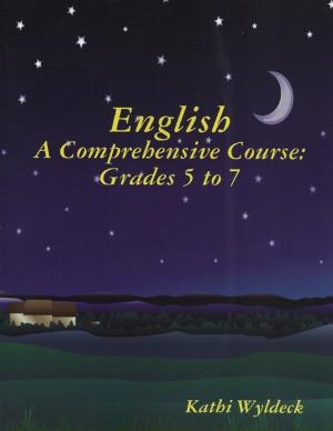 Cover of the book English - A Comprehensive Course: Grades 5 to 7 by S. F. M. Carr