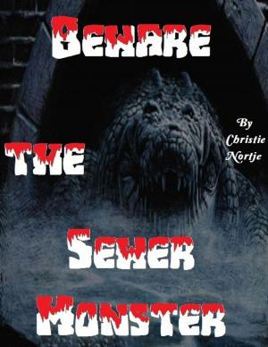 Book cover of Beware the Sewer Monster