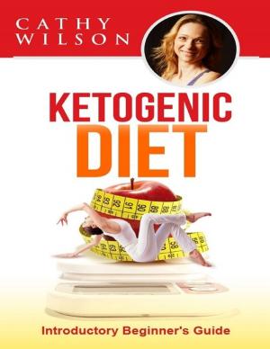 Book cover of Ketogenic Diet: Introductory Beginner's Guide