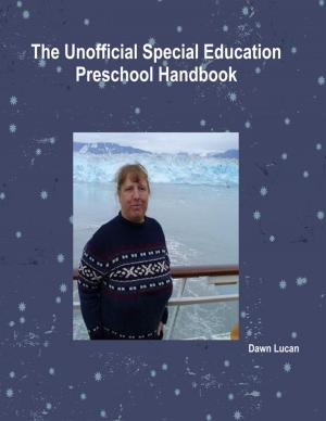 Cover of the book The Unofficial Special Education Preschool Handbook by Nicole Smith
