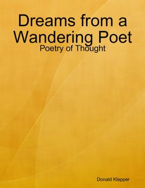 Cover of the book Dreams from a Wandering Poet by J.R. Winchester