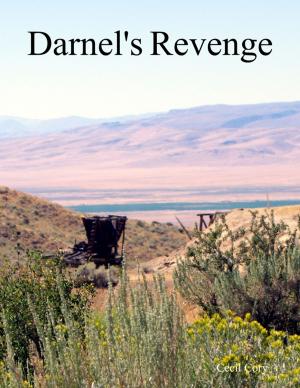 Cover of the book Darnel's Revenge by Steven J. Corner