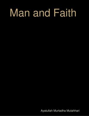 Cover of the book Man and Faith by Enrico Massetti