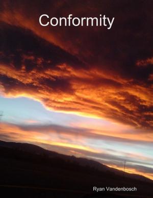 Cover of the book Conformity Vol. 1 by Steven Farkas
