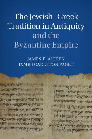 Cover of the book The Jewish-Greek Tradition in Antiquity and the Byzantine Empire by Gerard George, Adam J. Bock