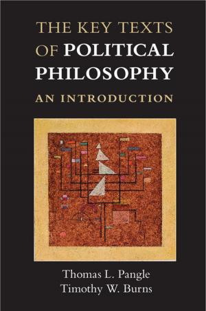 Cover of the book The Key Texts of Political Philosophy by Edward Baring