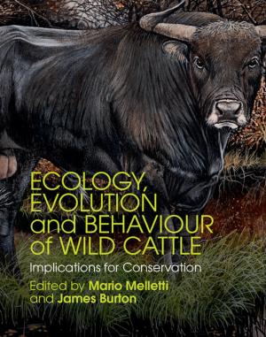 Cover of the book Ecology, Evolution and Behaviour of Wild Cattle by 
