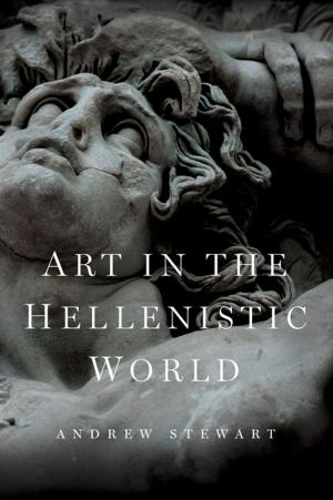Cover of the book Art in the Hellenistic World by Edgardo Aragón, Heidi Ballet