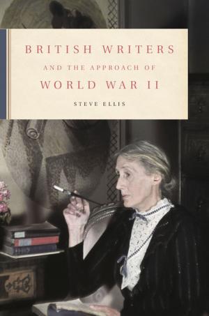 Cover of the book British Writers and the Approach of World War II by 