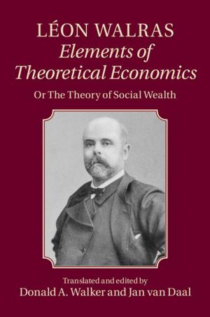 Book cover of Léon Walras: Elements of Theoretical Economics