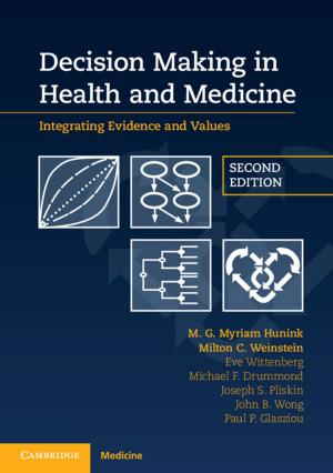 Cover of the book Decision Making in Health and Medicine by Michael B. Green, John H. Schwarz, Edward Witten