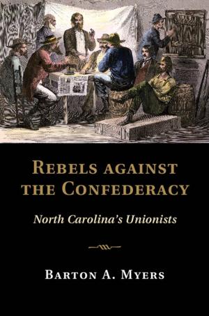 Book cover of Rebels against the Confederacy