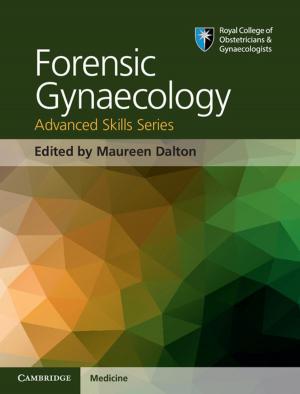 Cover of the book Forensic Gynaecology by Robert W. Heath Jr., Angel Lozano