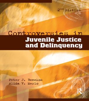 Cover of the book Controversies in Juvenile Justice and Delinquency by John Philips Hardy