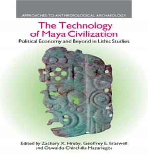 Cover of the book The Technology of Maya Civilization by Tim Delaney