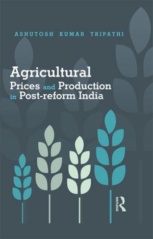 Book cover of Agricultural Prices and Production in Post-reform India