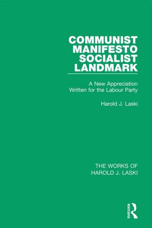 Cover of the book Communist Manifesto (Works of Harold J. Laski) by Jane Marie Todd
