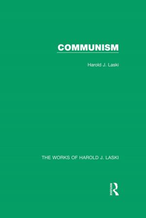 Cover of the book Communism (Works of Harold J. Laski) by Rens van Munster, Casper Sylvest