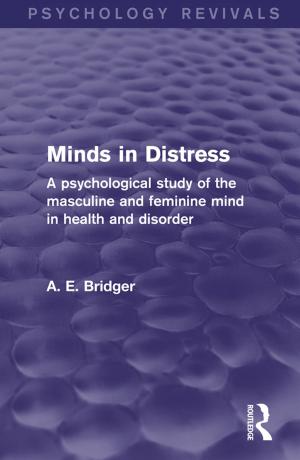Cover of the book Minds in Distress (Psychology Revivals) by Andrea K Milinki