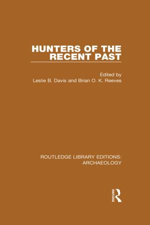 Cover of the book Hunters of the Recent Past by 