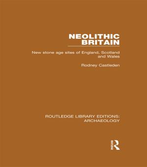 Cover of the book Neolithic Britain by Steven Schinke, Gilbert J Botvin