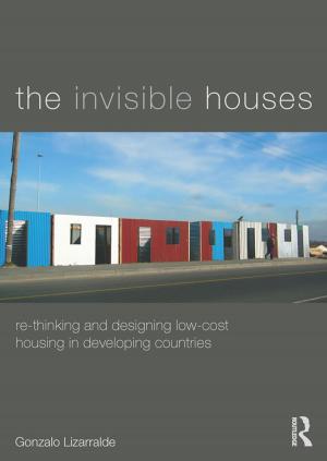 Cover of the book The Invisible Houses by Anselm L. Strauss