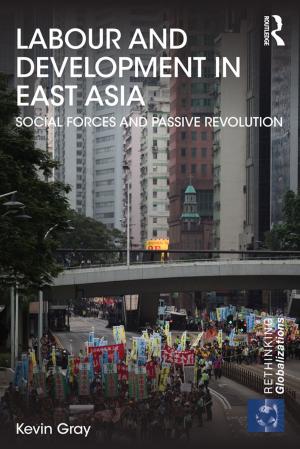 Cover of the book Labour and Development in East Asia by Ellen Cole, Esther D Rothblum