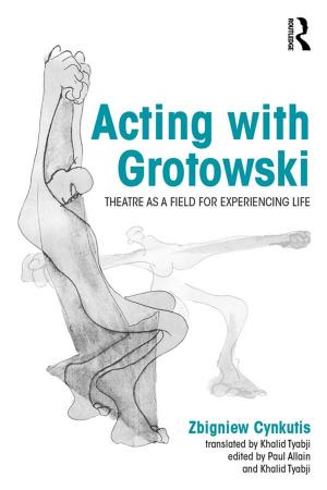 Cover of the book Acting with Grotowski by Felipe Korzenny, Sindy Chapa, Betty Ann Korzenny