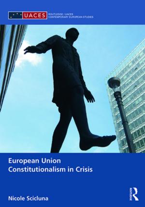 Cover of the book European Union Constitutionalism in Crisis by Mark Halsey
