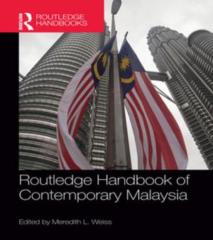 Cover of the book Routledge Handbook of Contemporary Malaysia by Rhiannon Mason, Alistair Robinson, Emma Coffield