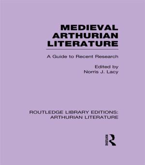Cover of the book Medieval Arthurian Literature by Sheri Fenster, Suzanne B. Phillips, Estelle R.G. Rapoport