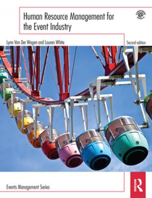 Cover of the book Human Resource Management for the Event Industry by Antony Easthope