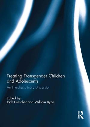 Cover of the book Treating Transgender Children and Adolescents by Joao Carvalho