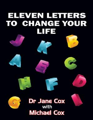 Cover of the book Eleven Letters to Change Your Life by Sean Demory, A.E. Ash, Marshall Edwards, Orrin Grey, Steven G. Saunders