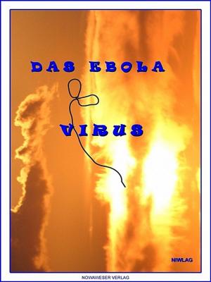 Book cover of Das Ebola Virus